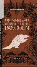 Un manteau d'écailles pour le pangolin
